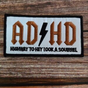 ADHD Highway To Look A Squirrel Funny Embroidered Iron On Patch